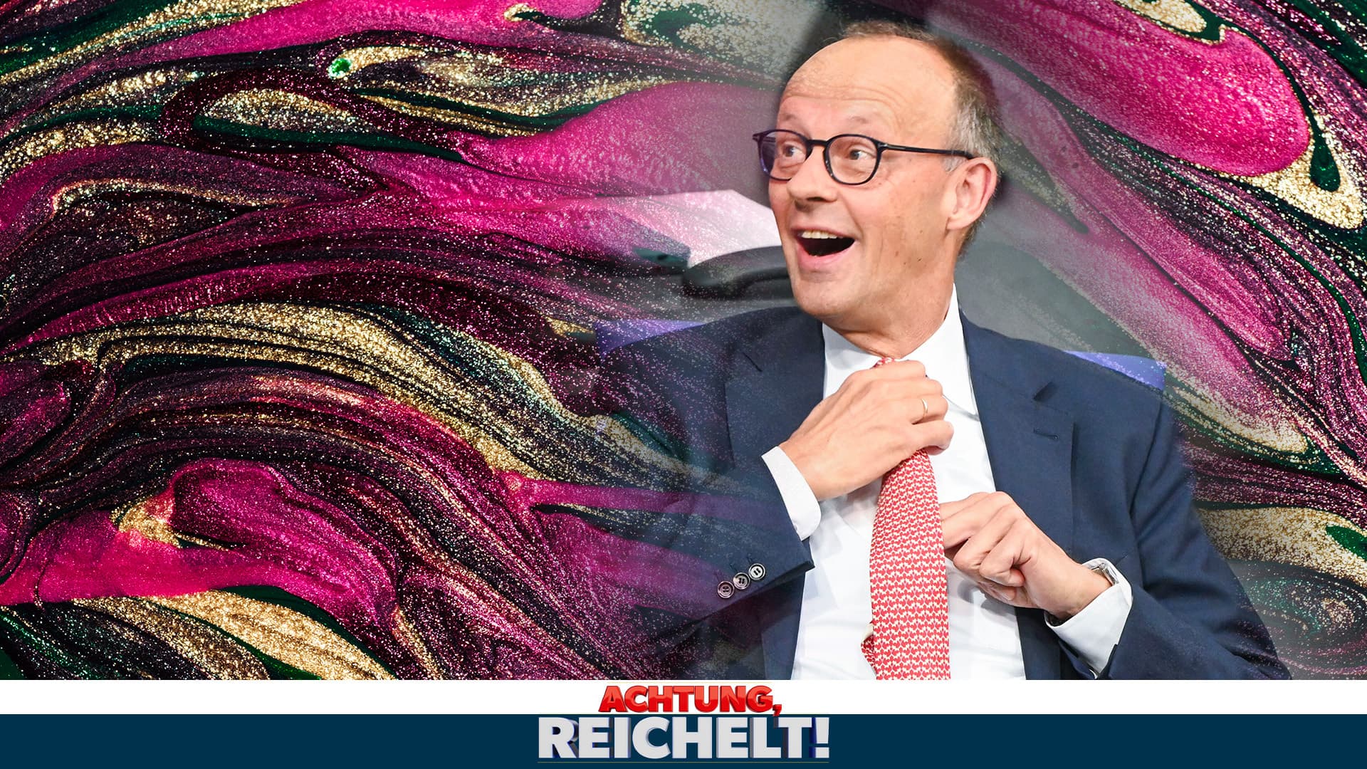 Friedrich Merz ist wie eine Schachtel Pralinen: Man weiß nie, was man bekommt.
