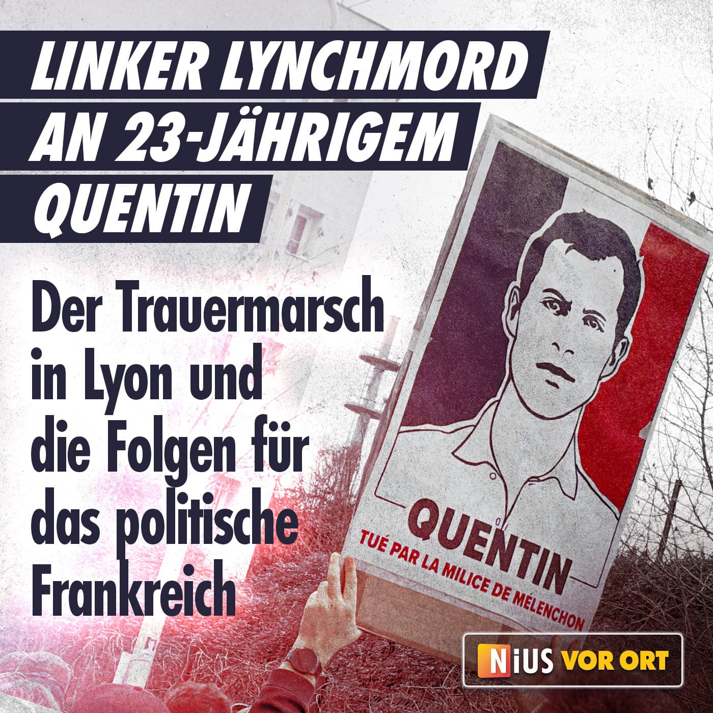Linker Lynchmord an 23-jährigem Quentin: Der Trauermarsch in Lyon und die Folgen für das politische Frankreich