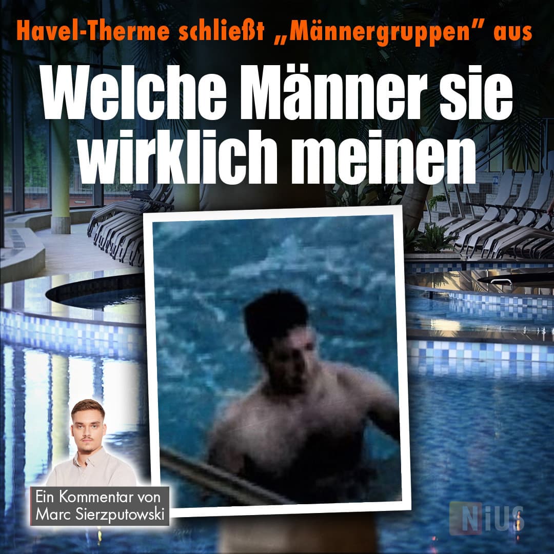 Havel-Therme schließt „Männergruppen“ aus: Welche Männer sie wirklich meinen