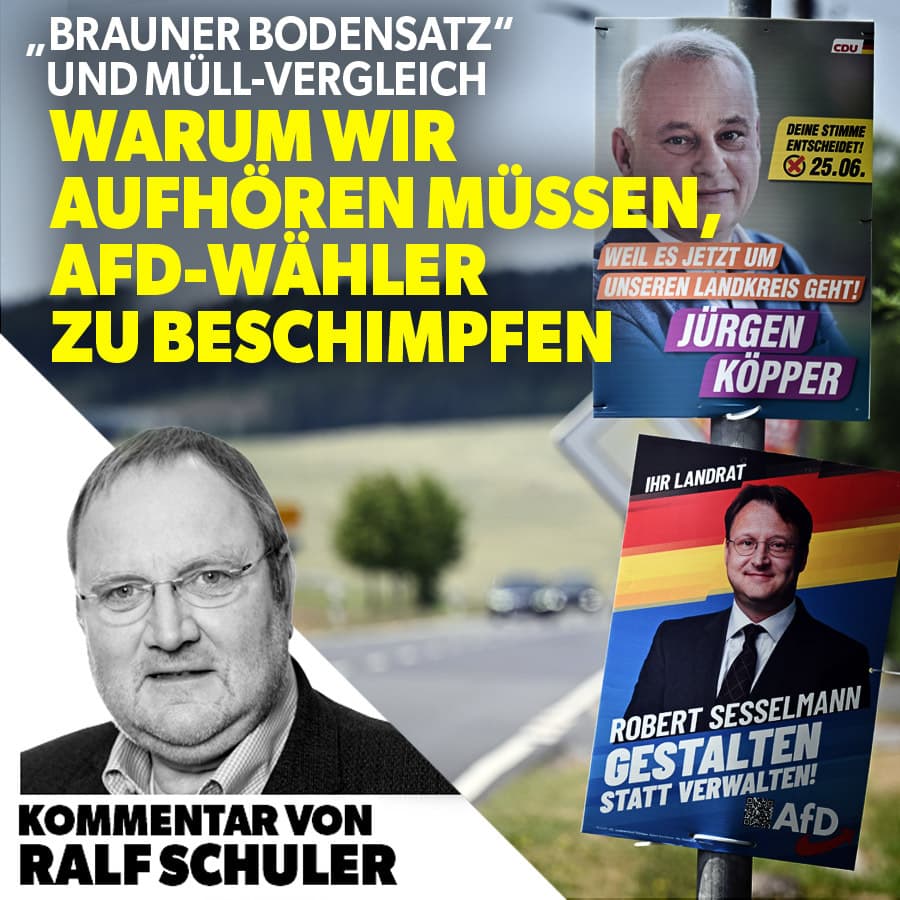 „Brauner Bodensatz“ und Müll-Vergleich: Warum wir aufhören müssen, AfD-Wähler zu beschimpfen