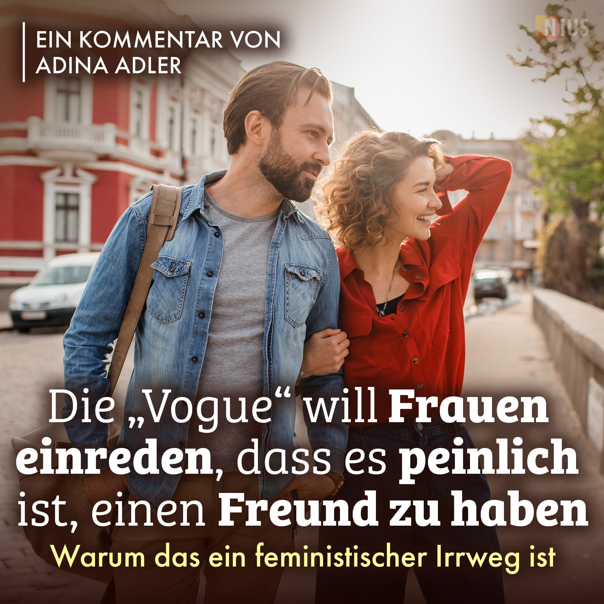 Die „Vogue“ will Frauen einreden, dass es peinlich ist, einen Freund zu haben – warum das ein feministischer Irrweg ist