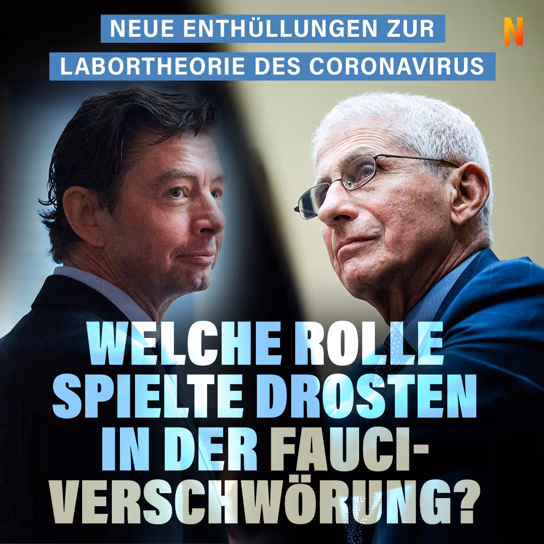Neue Enthüllungen zur Labortheorie des Coronavirus: Welche Rolle spielte Drosten in der Fauci-Verschwörung?
