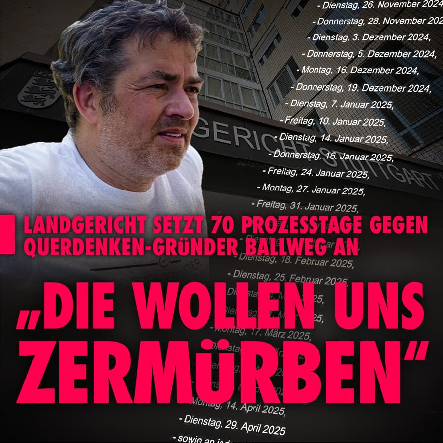 Landgericht setzt 70 Prozesstage gegen Querdenken-Gründer Ballweg an: „Die wollen uns zermürben“