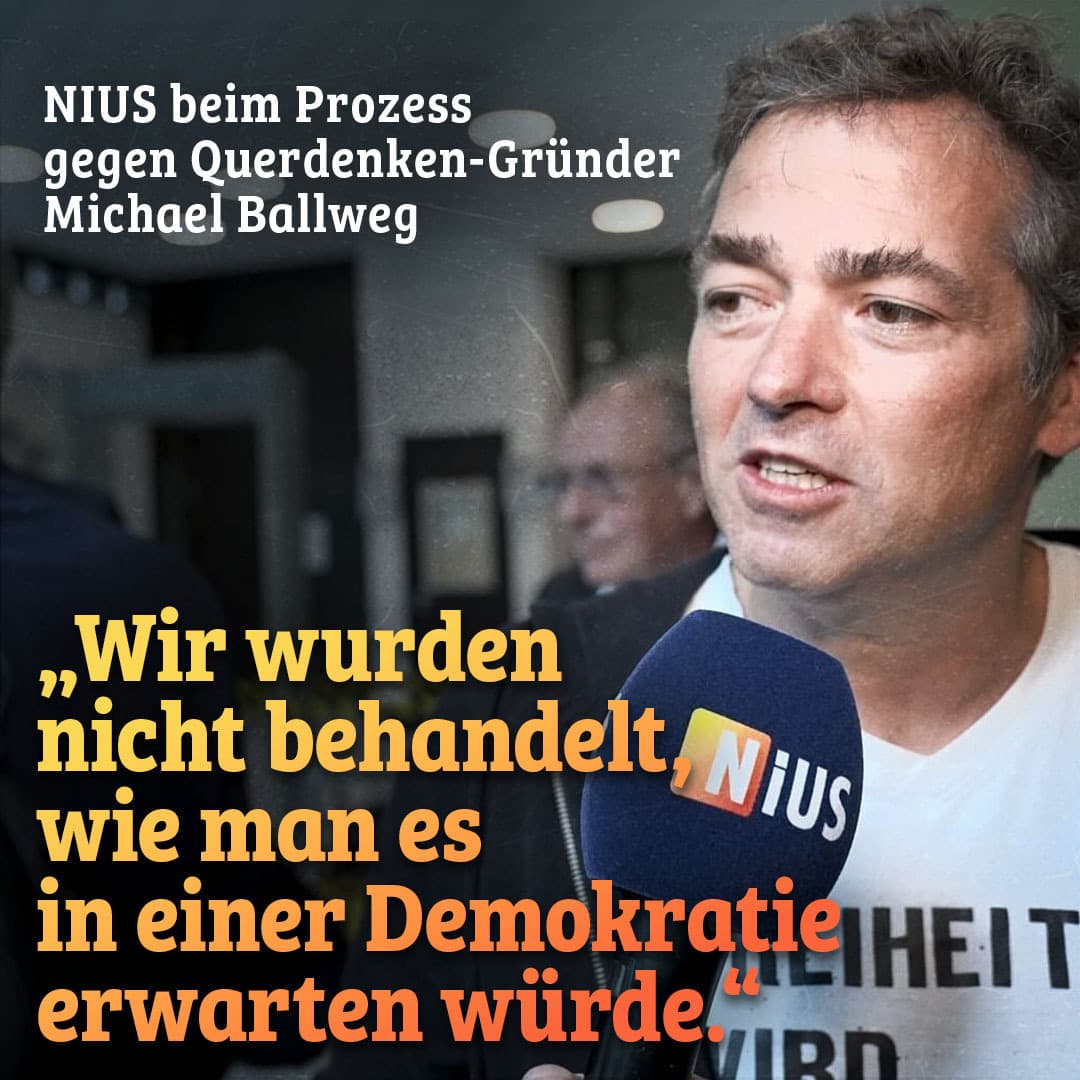NIUS beim Prozess gegen Querdenken-Gründer Ballweg: „Wir wurden nicht behandelt, wie man es in einer Demokratie erwarten würde.“