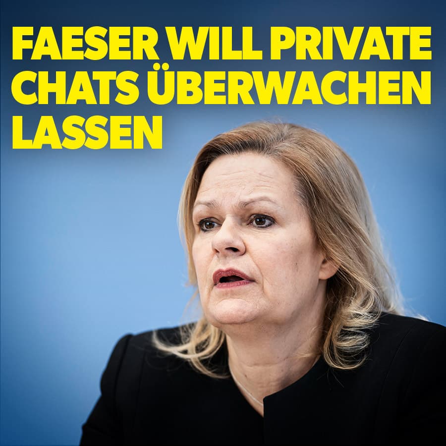 Bruch mit dem Koalitionsvertrag: Faeser will private Chats überwachen