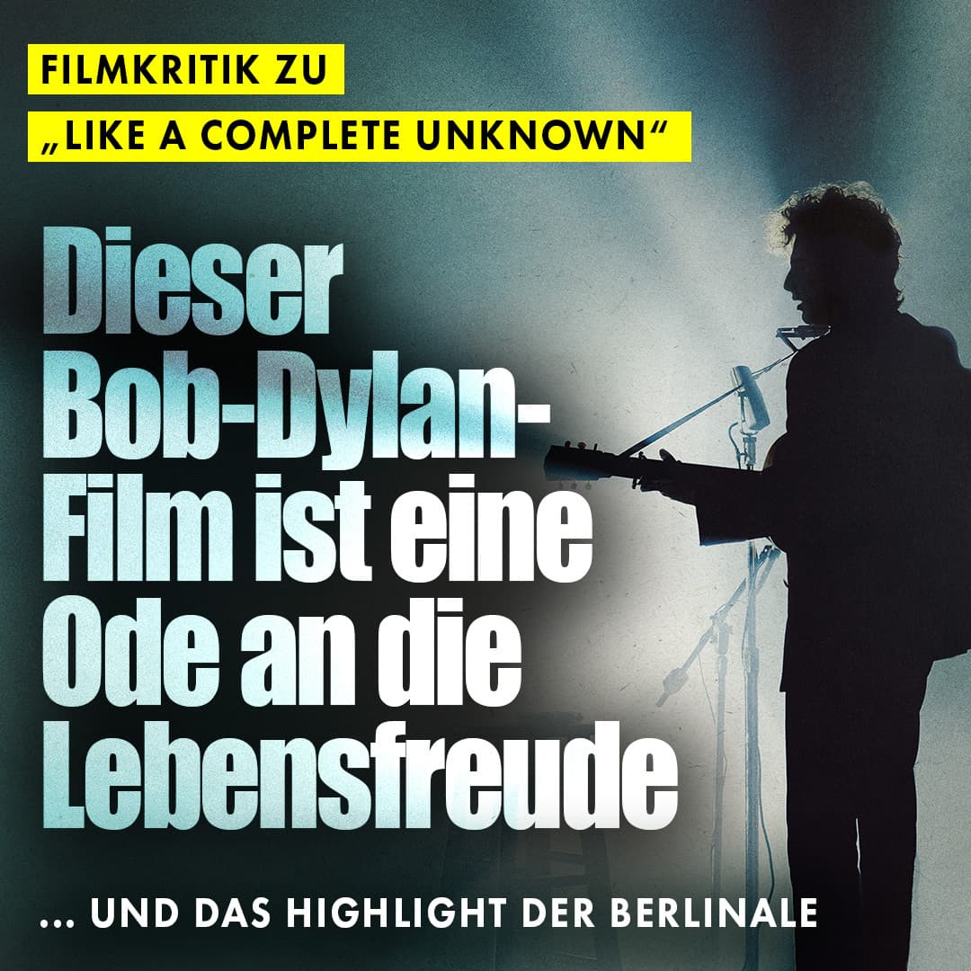 „Like a Complete Unknown“: Dieser Bob-Dylan-Film ist eine Ode an die Lebensfreude