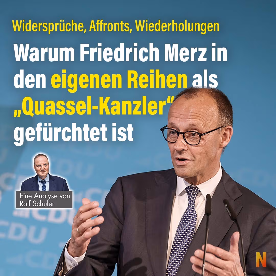 Warum Friedrich Merz in den eigenen Reihen als „Quassel-Kanzler“ gefürchtet ist