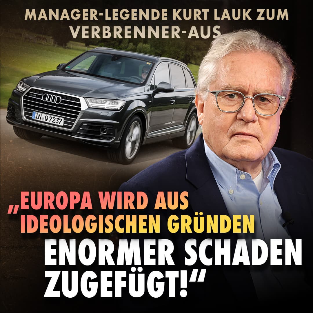 Manager-Legende Kurt Lauk zum Verbrenner-Aus: „Europa wird aus ideologischen Gründen enormer Schaden zugefügt!“