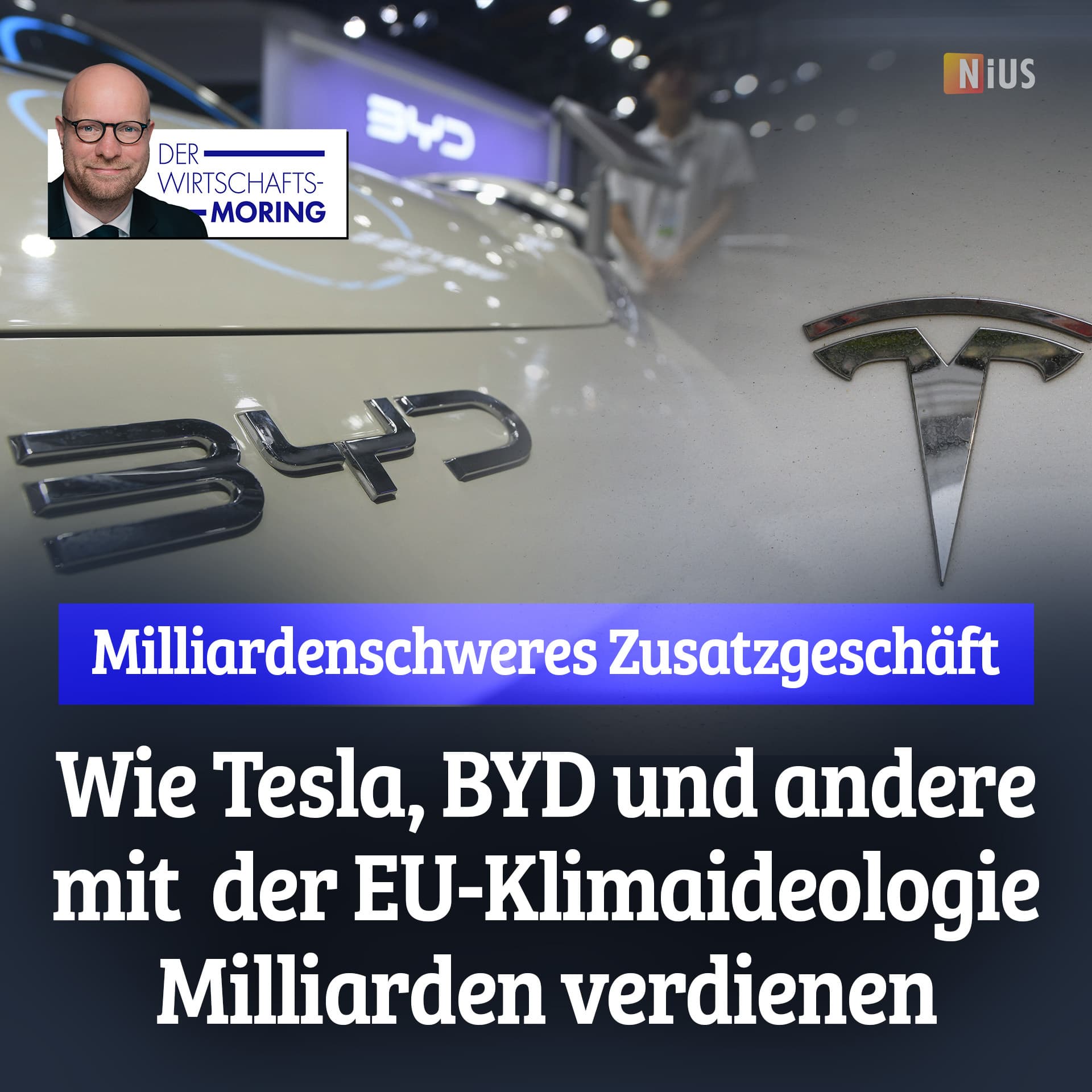 Milliardenschweres Zusatzgeschäft: Wie Tesla, BYD und andere mit der EU-Klimaideologie Milliarden verdienen