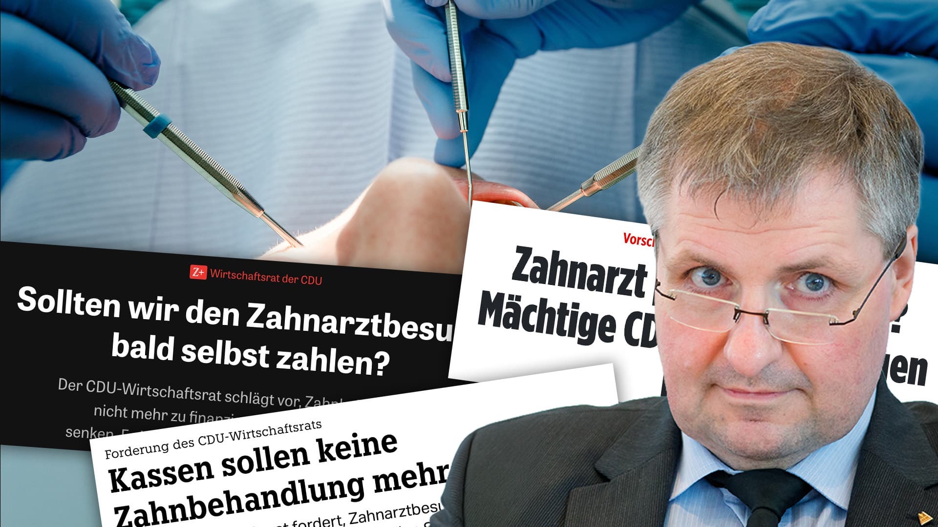 Zahnarzt-Debatte ohne Kontext stigmatisiert! Wirtschaftsrat-Boss verteidigt Forderungen