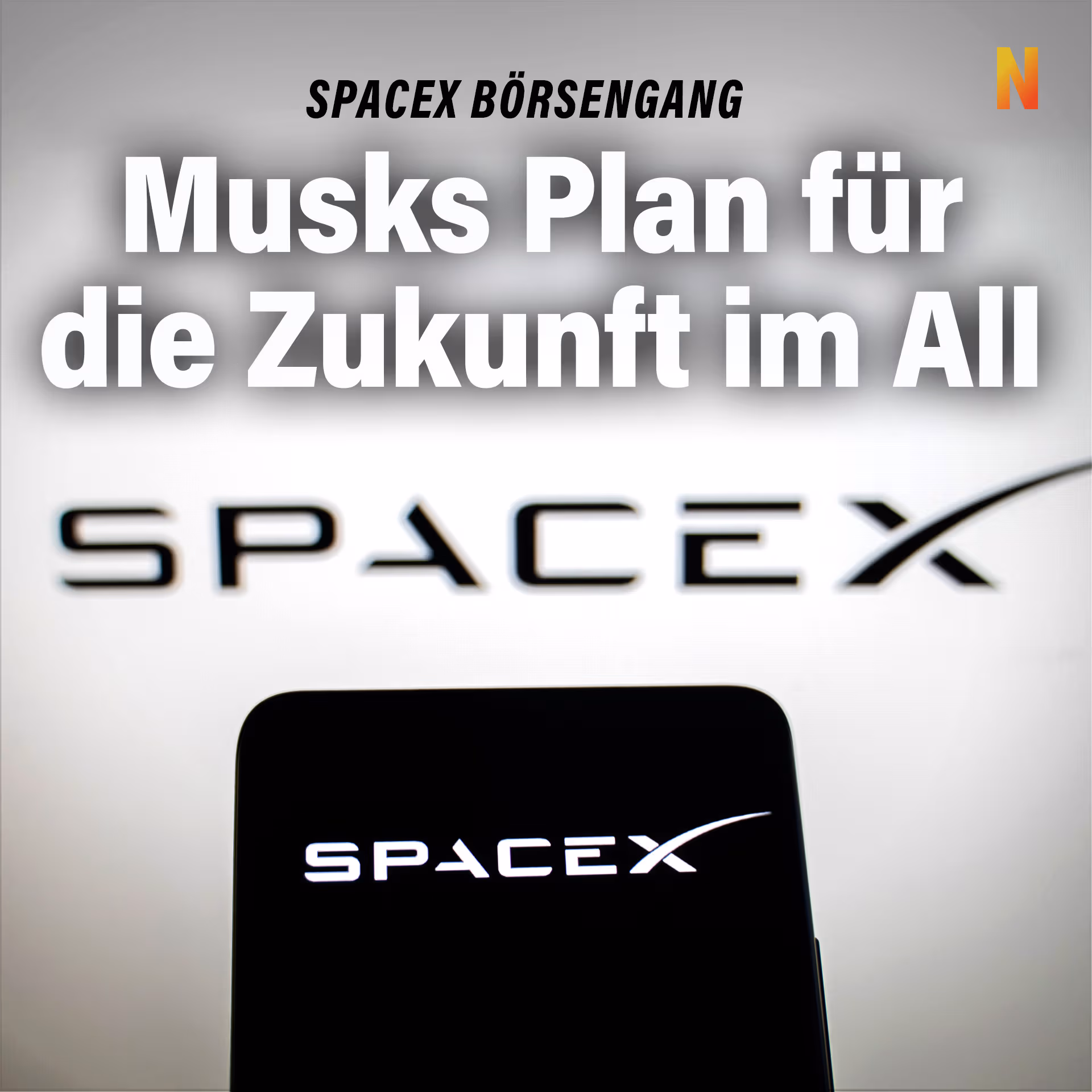 Musks Plan für die Zukunft im All