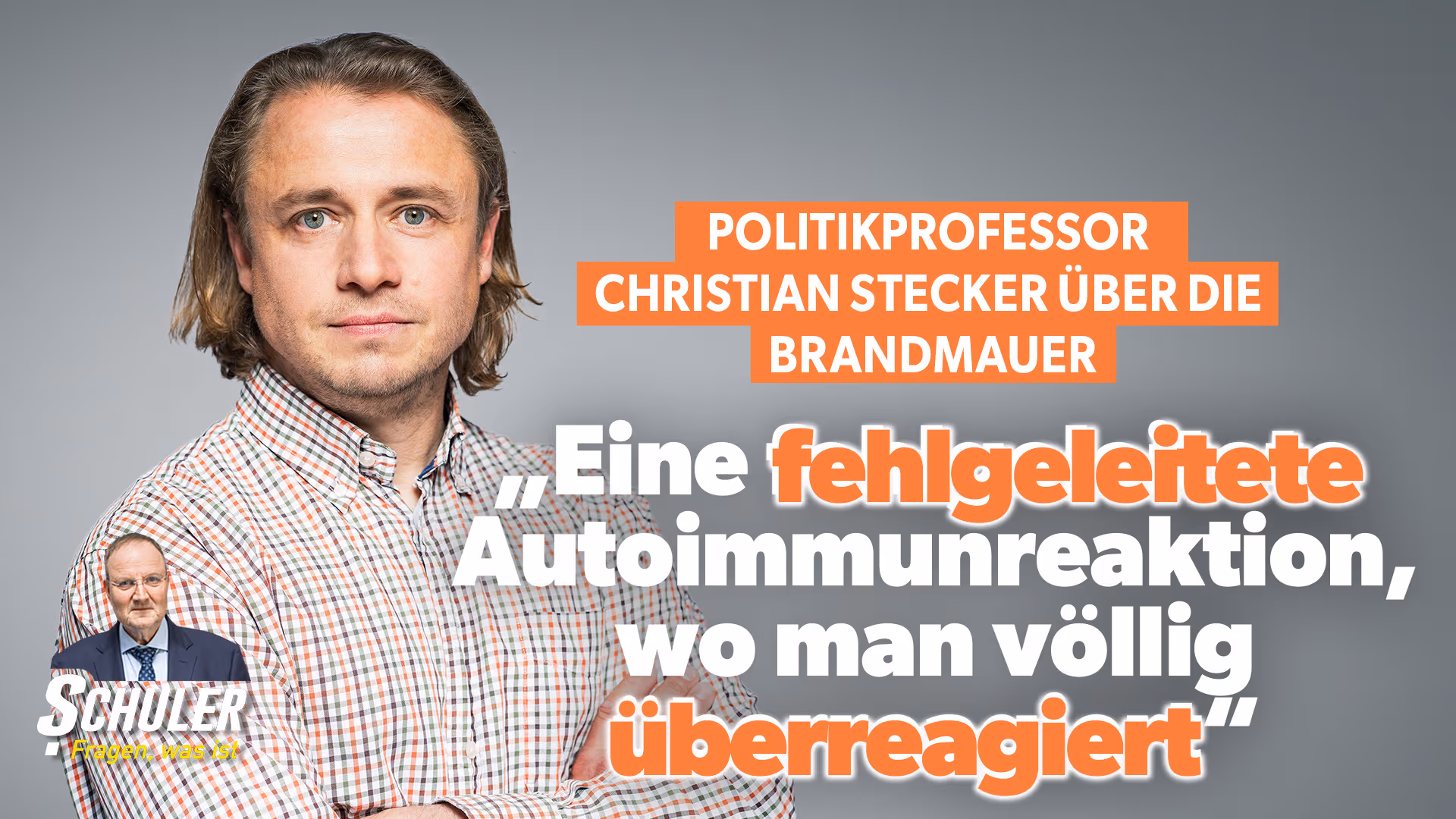 Politik-Prof. Christian Stecker über die Brandmauer: „Eine fehlgeleitete Autoimmunreaktion, wo man völlig überreagiert“