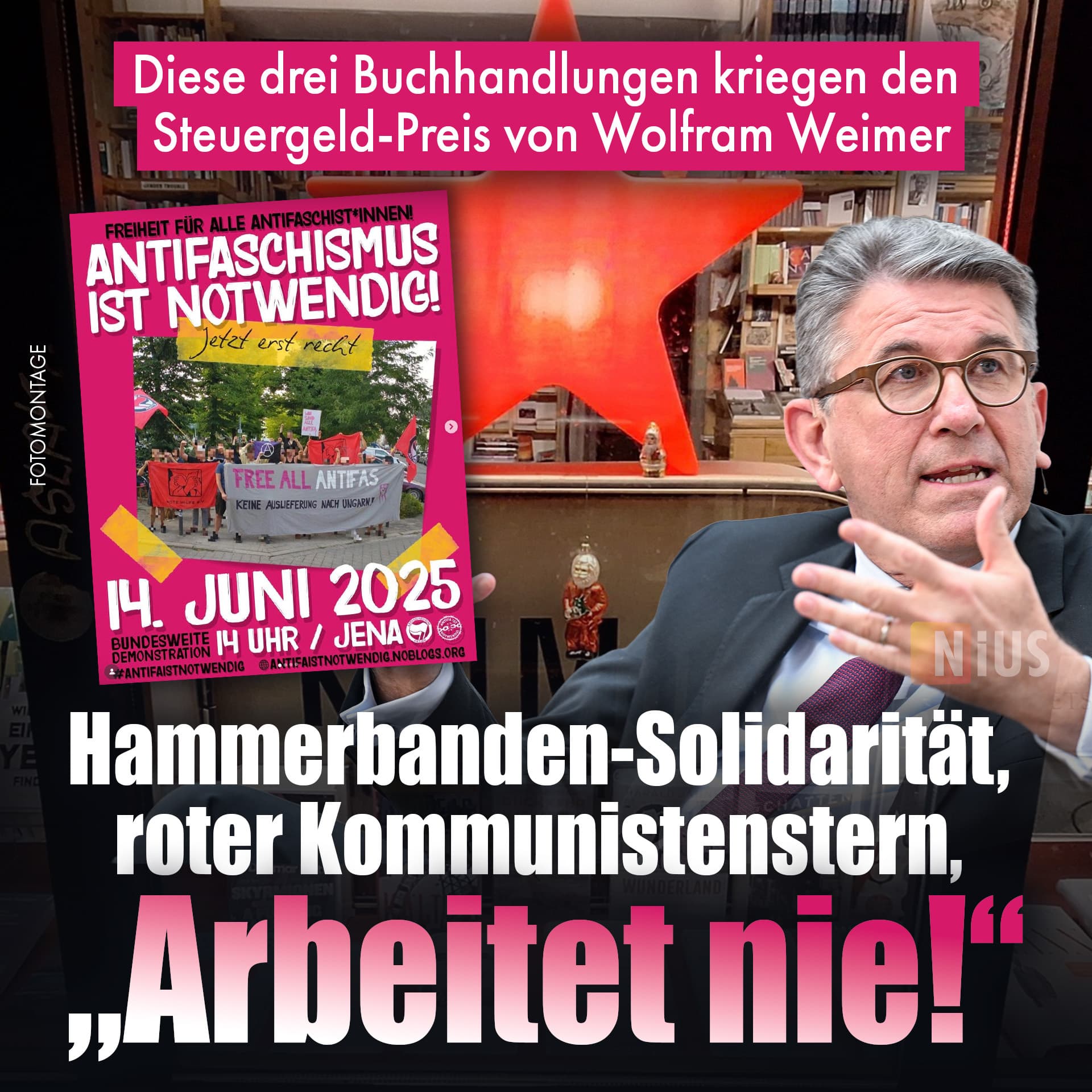 Diese drei Buchhandlungen kriegen den Steuergeld-Preis von Wolfram Weimer – Hammerbanden-Solidarität, roter Kommunistenstern, „Arbeitet nie!“