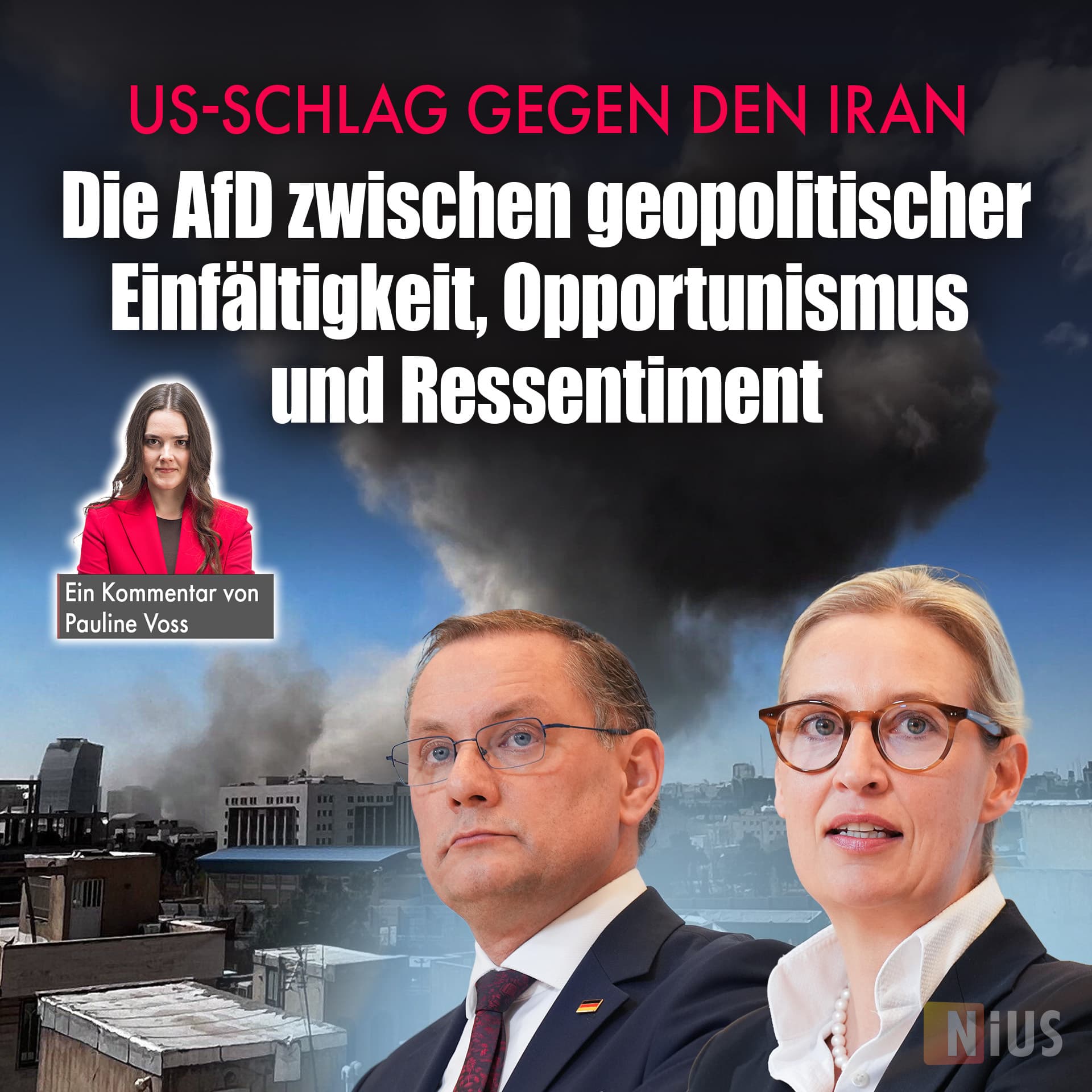 US-Schlag gegen den Iran: Die AfD zwischen geopolitischer Einfältigkeit, Opportunismus und Ressentiment