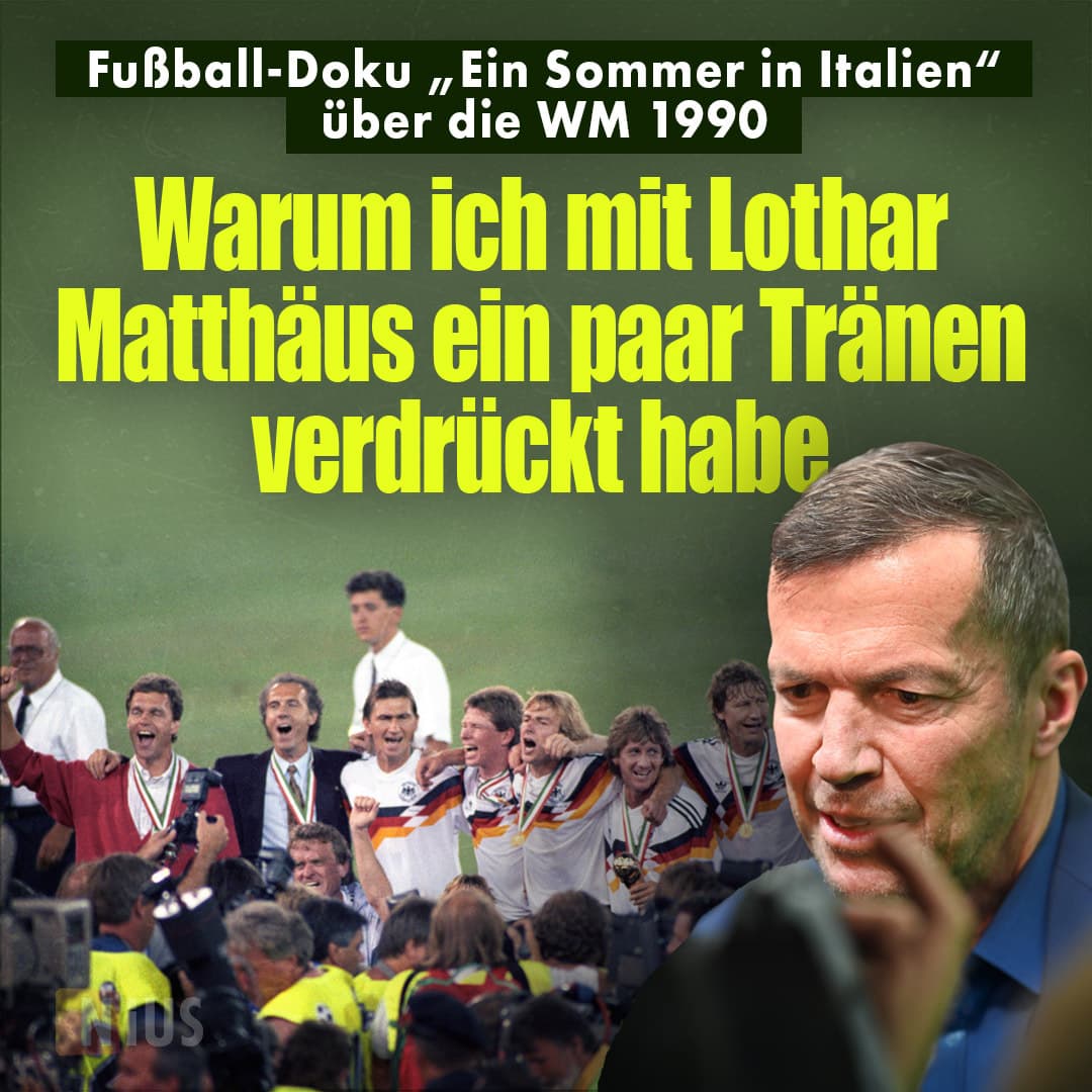 Fußball-Doku „Ein Sommer in Italien“ über die WM 1990: Warum ich mit Lothar Matthäus ein paar Tränen verdrückt habe