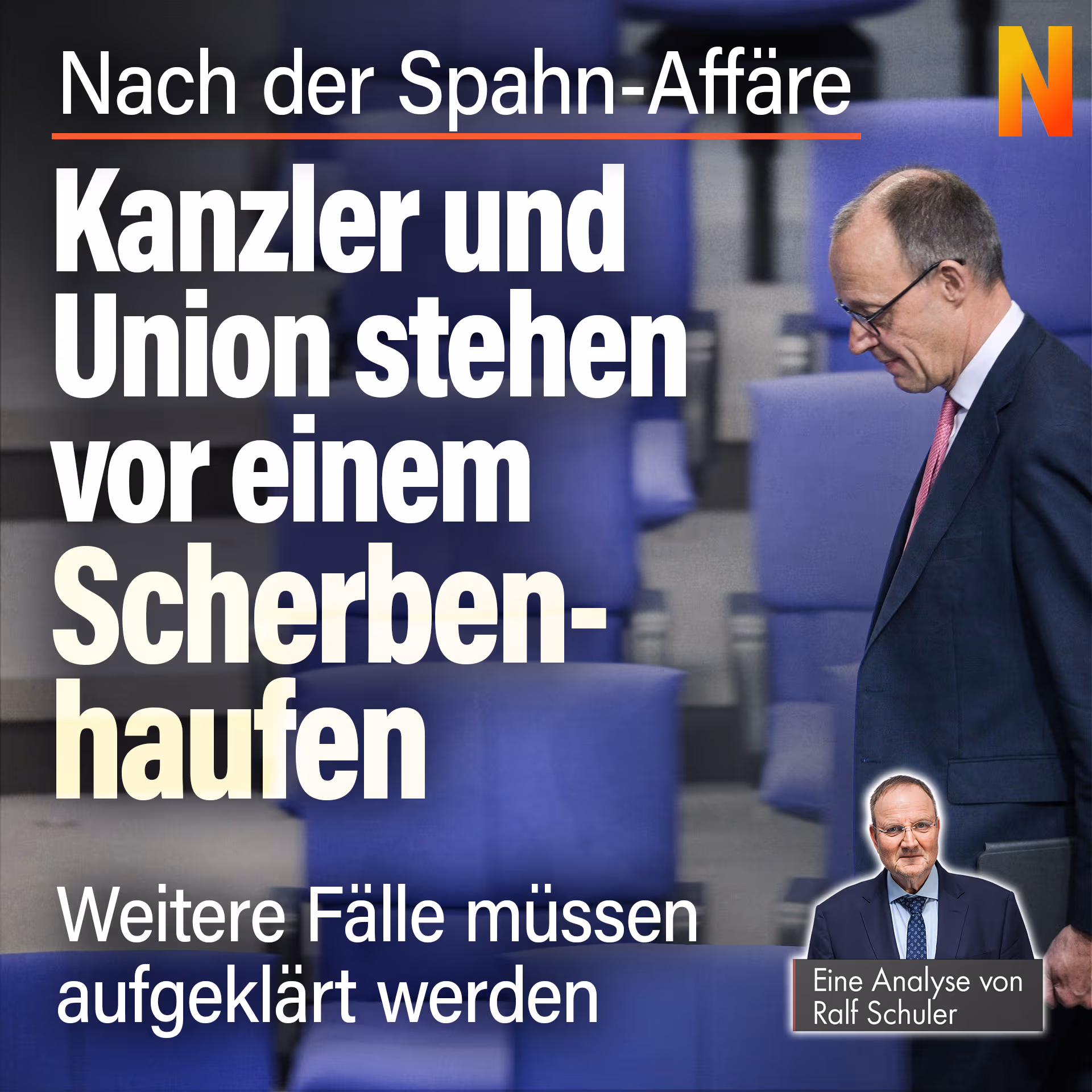 Nach der Spahn-Affäre: Der Kanzler und die Union stehen vor einem Scherbenhaufen