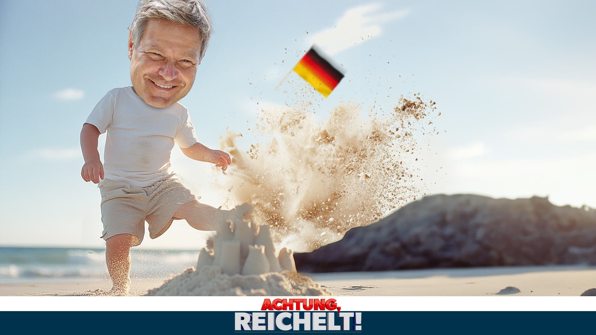 Habeck, der grüne Sandburg-Zerstörer