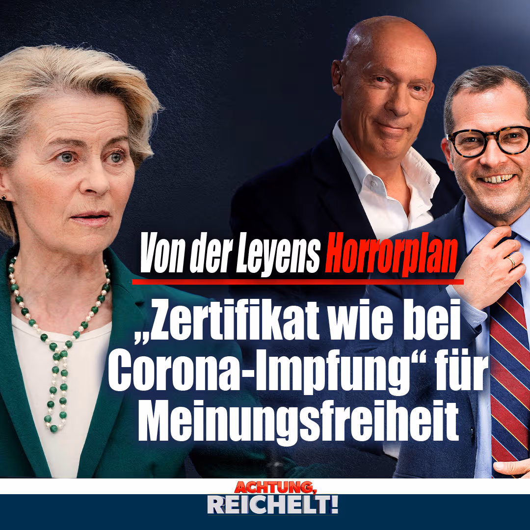 Von der Leyens Horrorplan: „Zertifikat wie bei Corona-Impfung“ für Meinungsfreiheit