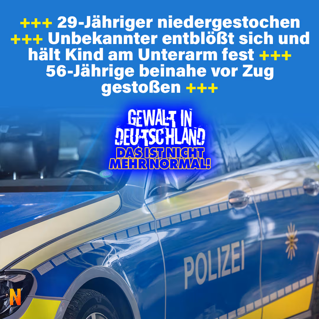 +++ 29-Jähriger niedergestochen +++ Unbekannter entblößt sich und hält Kind am Unterarm fest +++ 56-Jährige beinahe vor Zug gestoßen +++