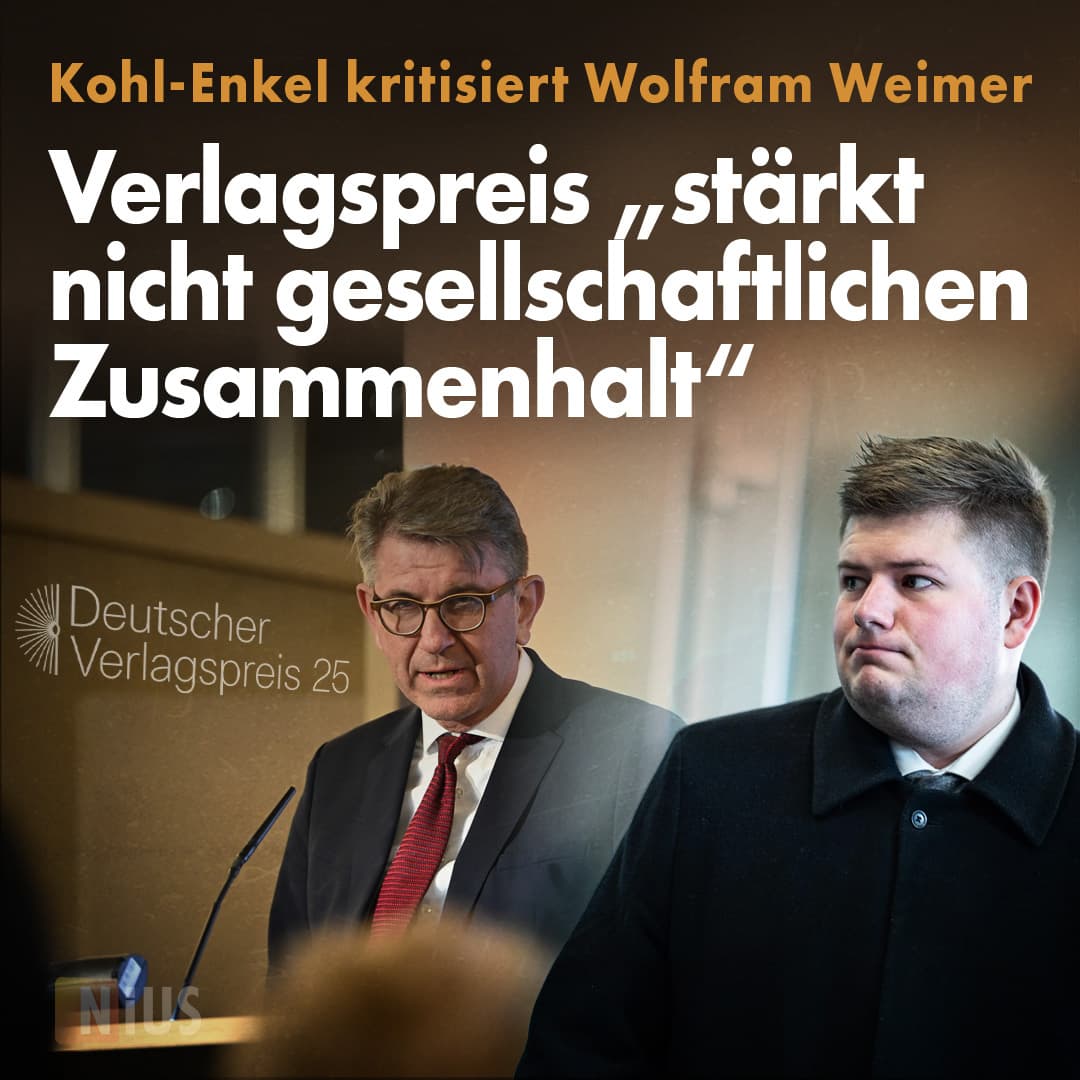 Kohl-Enkel kritisiert Wolfram Weimer: Verlagspreis „stärkt nicht gesellschaftlichen Zusammenhalt“
