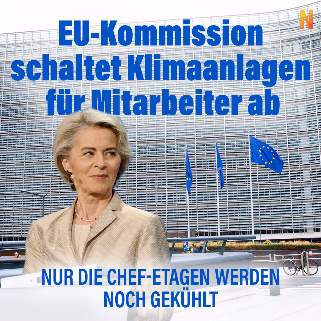 EU-Kommission schaltet Klimaanlagen für Mitarbeiter ab: Nur die Chef-Etagen werden noch gekühlt
