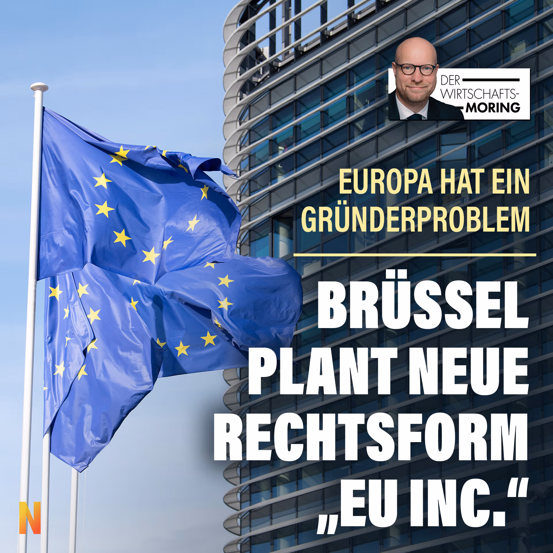 Europa hat ein Gründerproblem: Brüssel plant neue Rechtsform „EU Inc.“