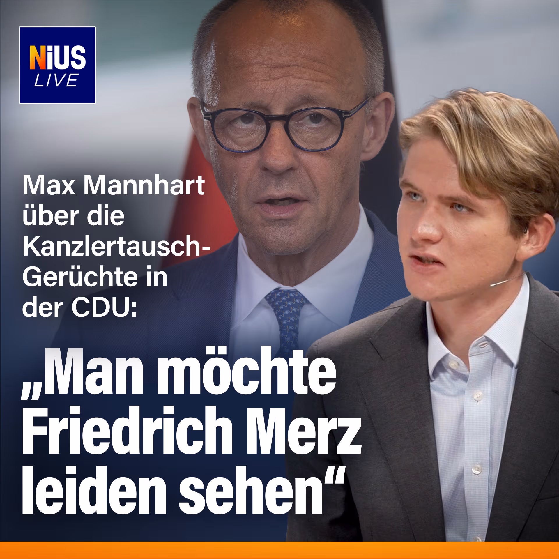 Max Mannhart über die Kanzlertausch-Gerüchte in der CDU: „Man möchte Friedrich Merz leiden sehen“