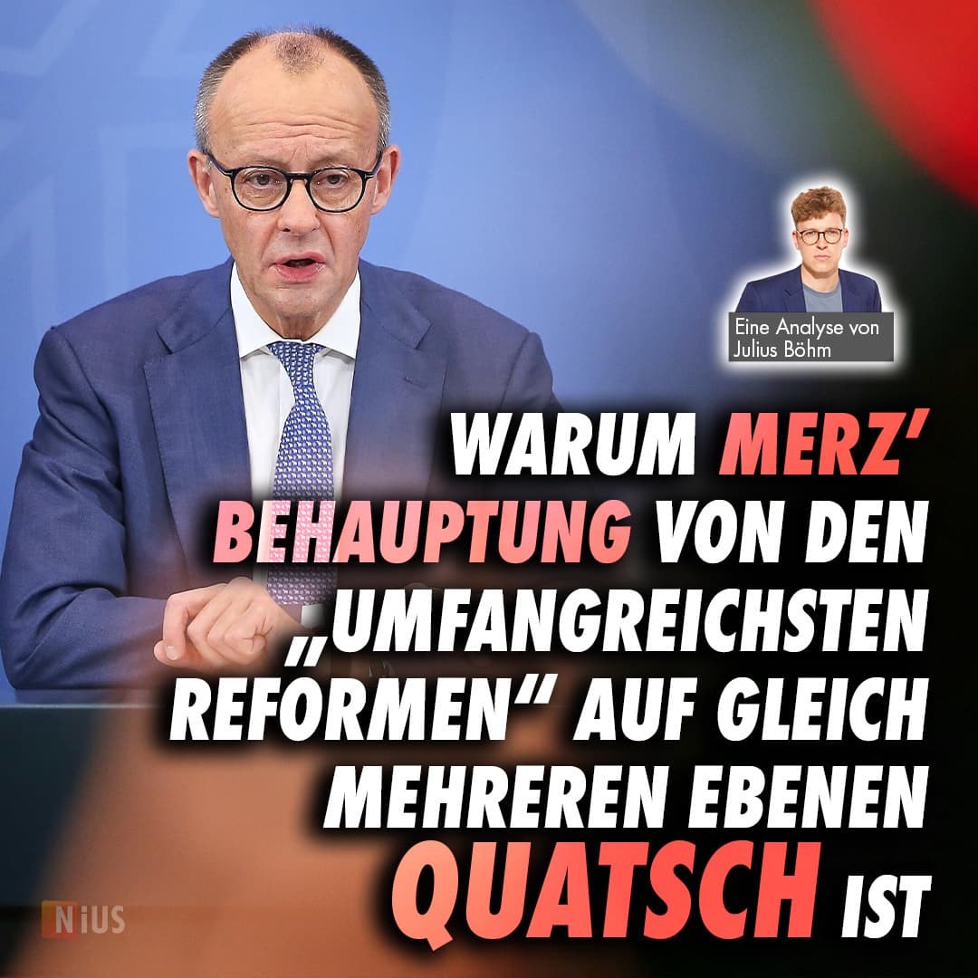Warum Merz’ Behauptung von den „umfangreichsten Reformen“ auf gleich mehreren Ebenen Quatsch ist