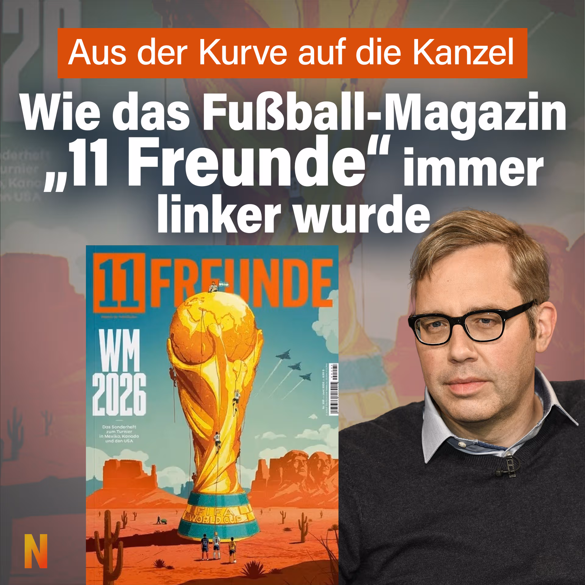 Aus der Kurve auf die Kanzel: Wie das Fußball-Magazin „11 Freunde“ immer linker wurde