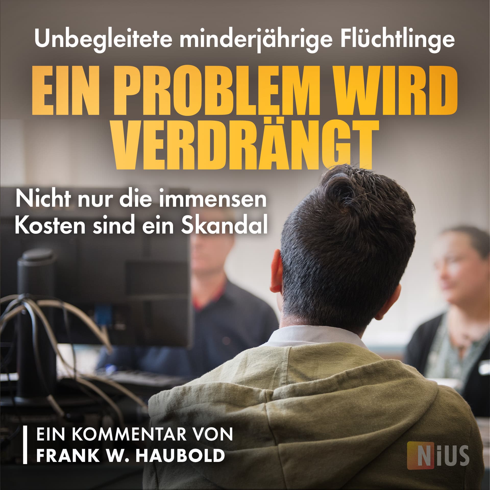Unbegleitete minderjährige Flüchtlinge: Ein Problem wird verdrängt