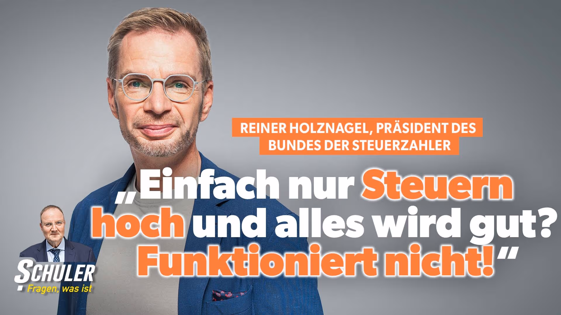 Reiner Holznagel, Präsident des Bundes der Steuerzahler: „Einfach nur Steuern hoch und alles wird gut? Funktioniert nicht!“