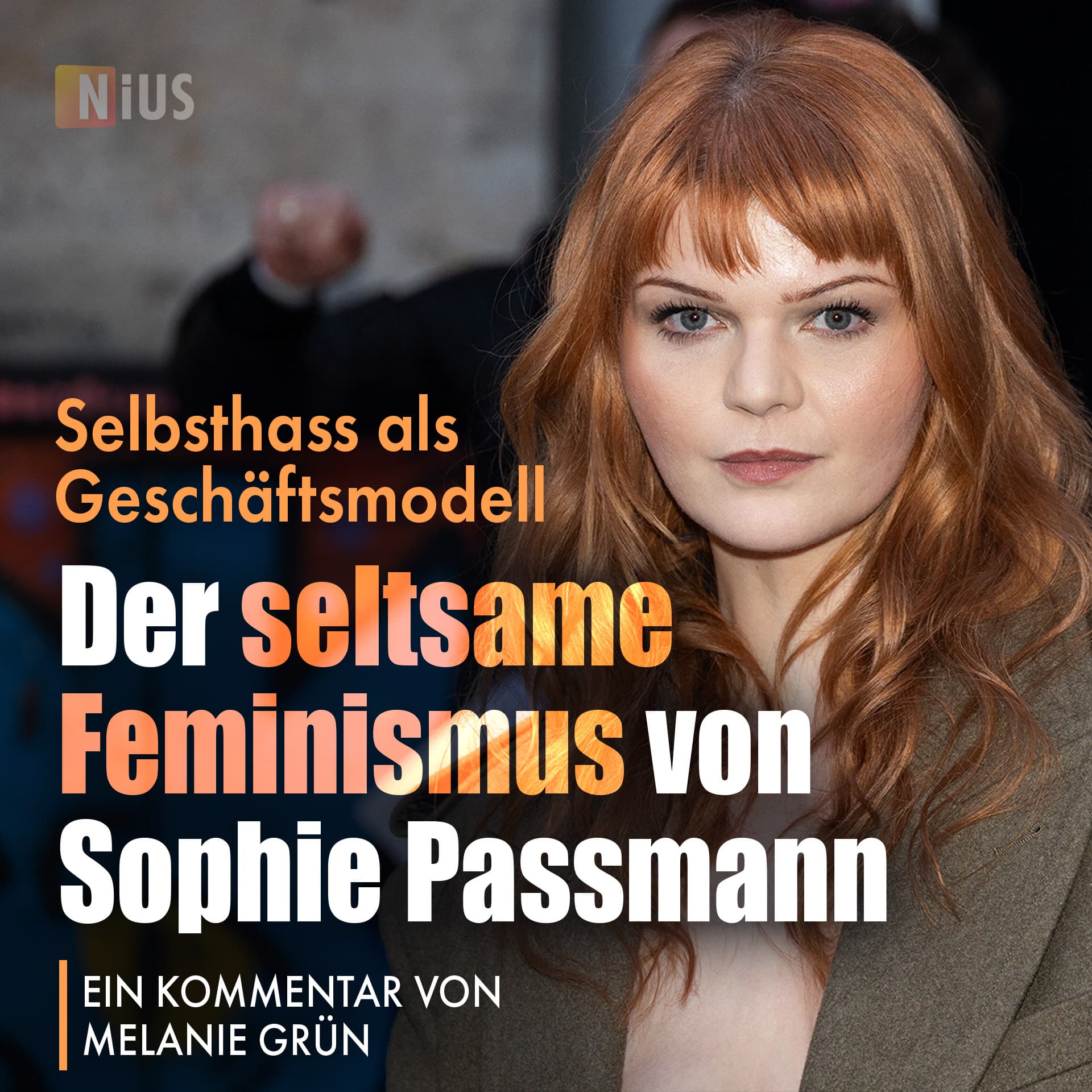 Selbsthass als Geschäftsmodell – der seltsame Feminismus von Sophie Passmann