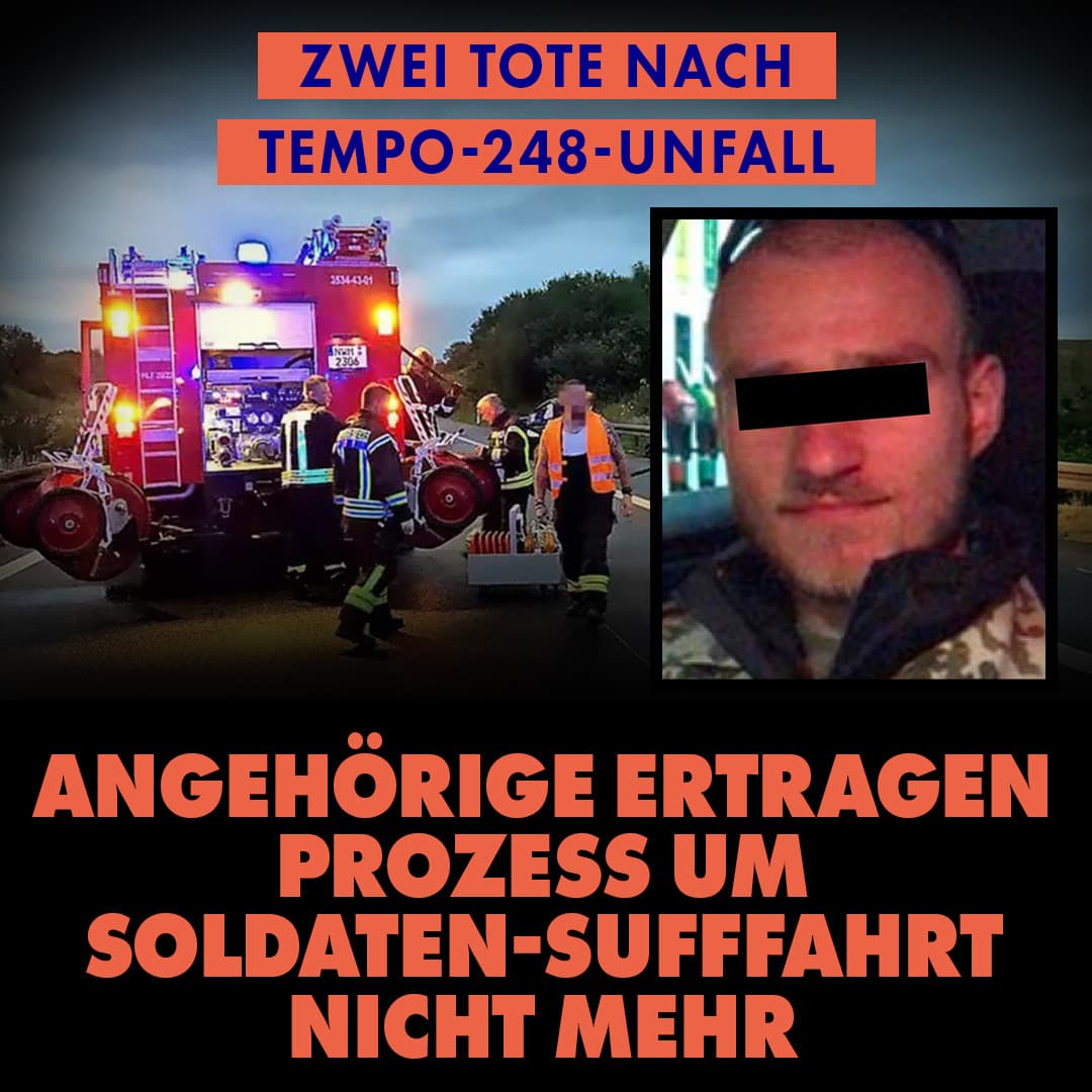Zwei Tote nach Tempo-248-Unfall: Angehörige ertragen Prozess um Soldaten-Sufffahrt nicht mehr