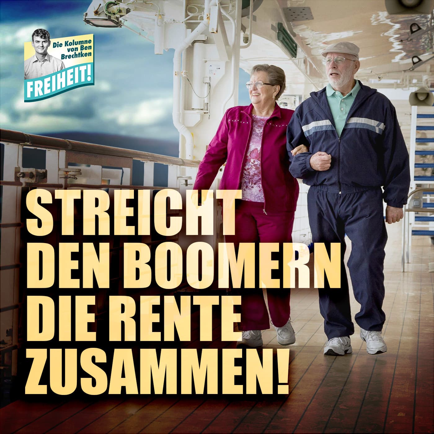 Streicht den Boomern die Rente zusammen!