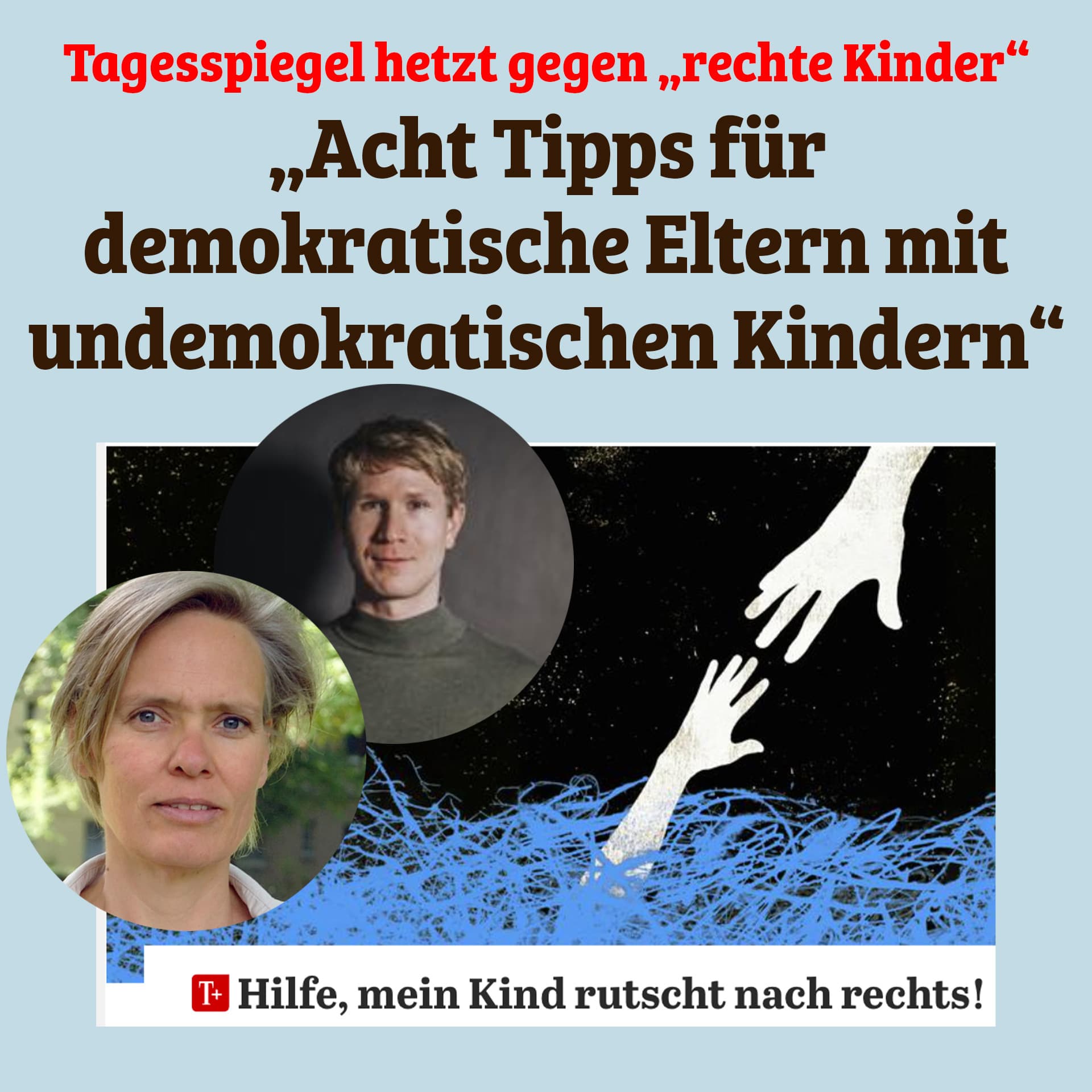 Tagesspiegel hetzt gegen „rechte Kinder“: „Acht Tipps für demokratische Eltern mit undemokratischen Kindern“
