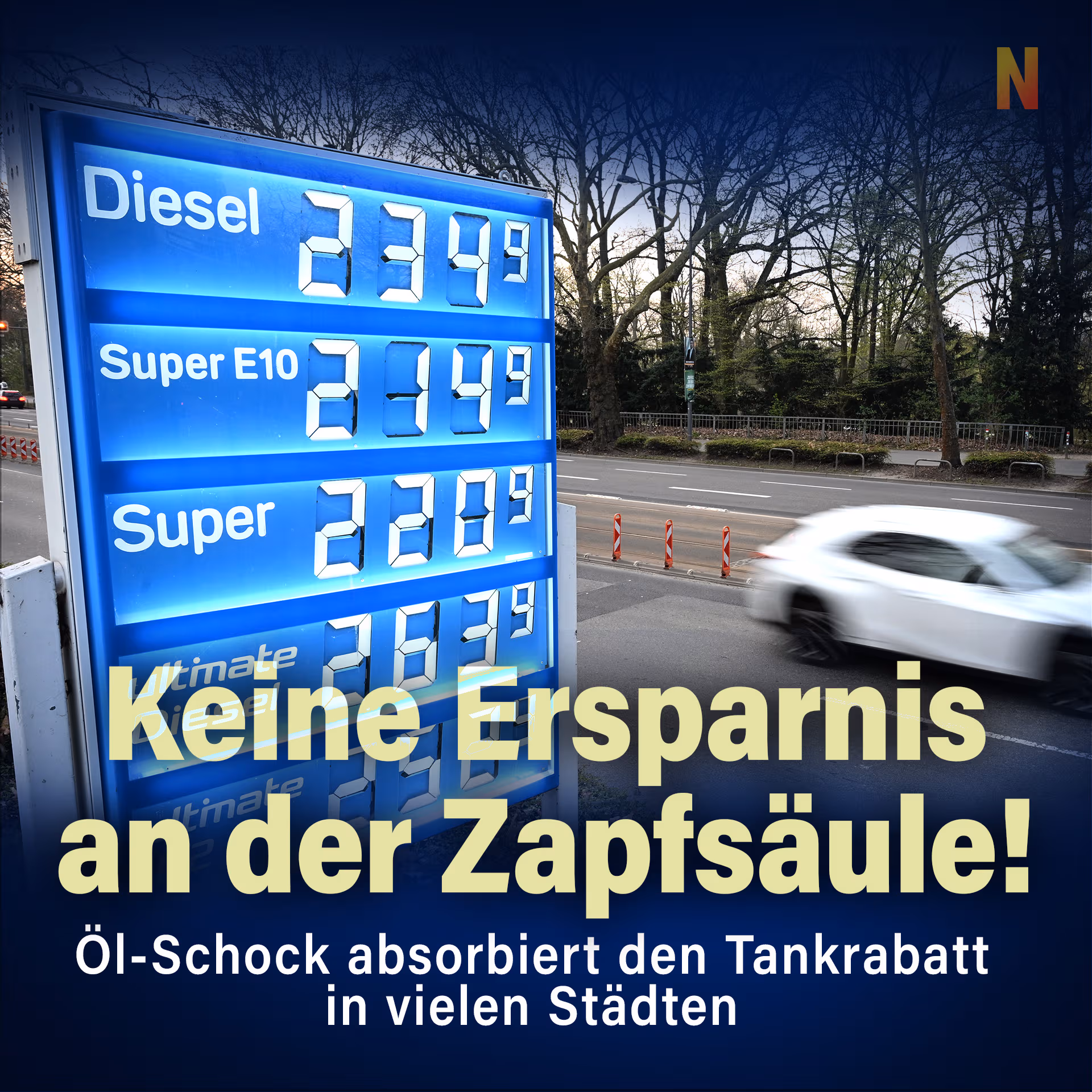 Keine Ersparnis an der Zapfsäule: Öl-Schock absorbiert den Tankrabatt