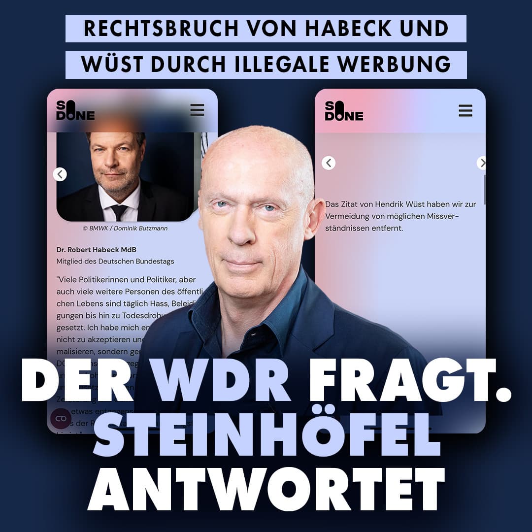Rechtsbruch von Habeck und Wüst – Der WDR fragt. Steinhöfel antwortet