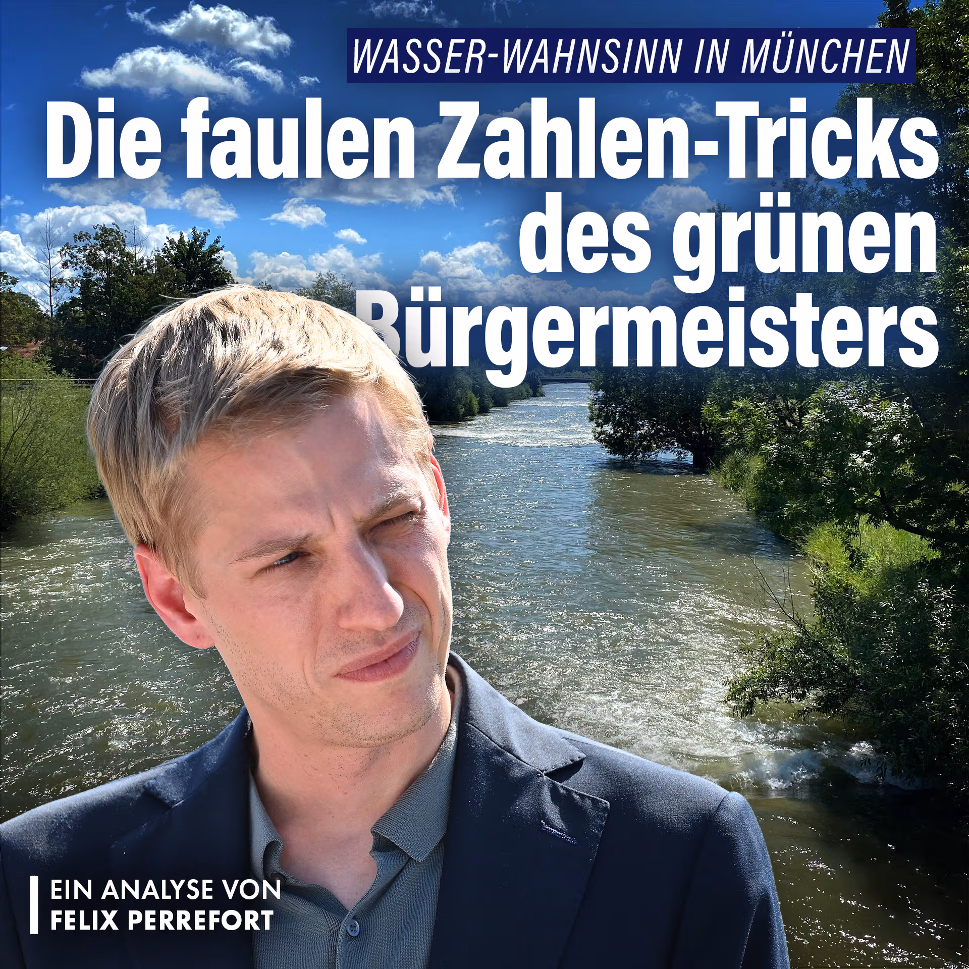 Wasser-Wahnsinn in München: Die faulen Zahlen-Tricks des grünen Bürgermeisters