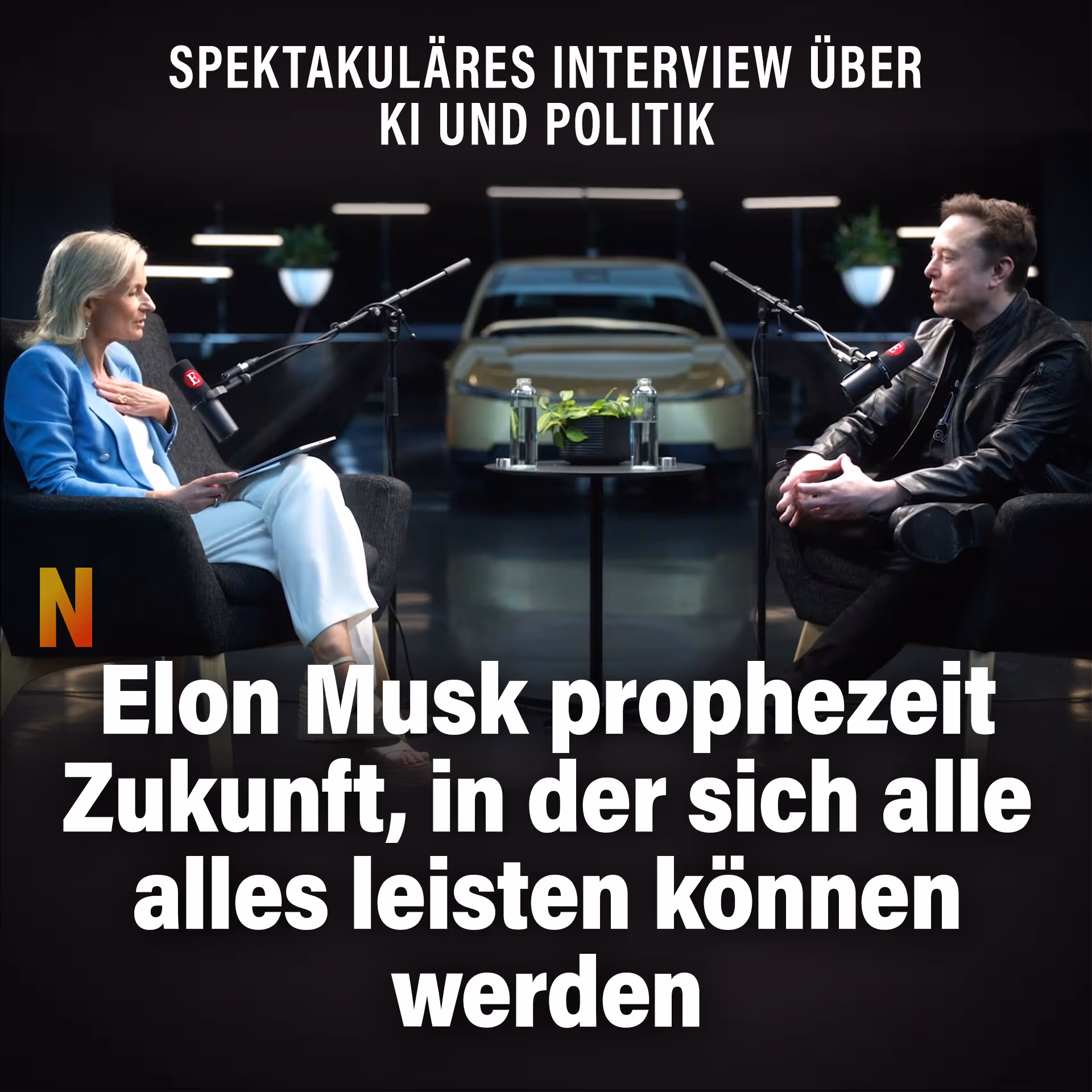 Spektakuläres Interview über KI und Politik: Elon Musk prophezeit Zukunft, in der sich alle alles leisten können werden