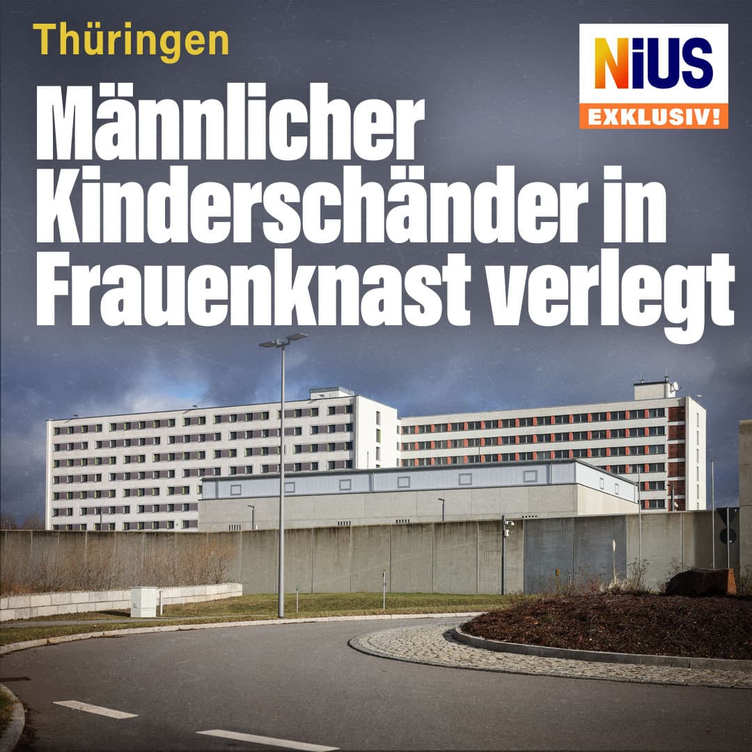 Thüringen: Männlicher Kinderschänder in Frauenknast verlegt
