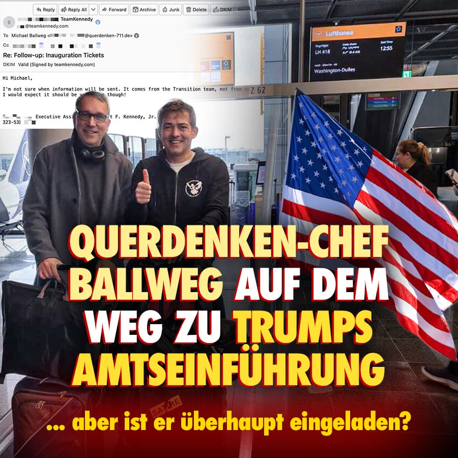 Querdenken-Chef Ballweg auf dem Weg zu Trumps Amtseinführung – aber ist er überhaupt eingeladen?