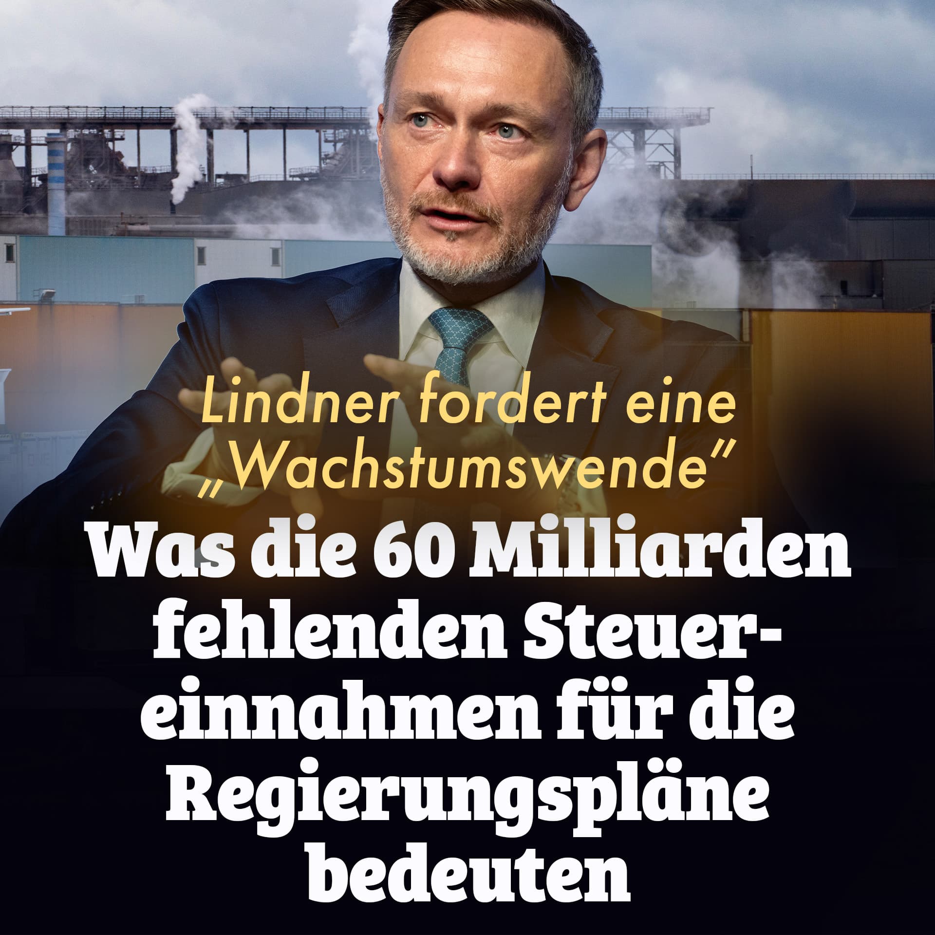 Lindner fordert eine „Wachstumswende”: Was die 60 Milliarden fehlenden Steuereinnahmen für die Regierungspläne bedeuten
