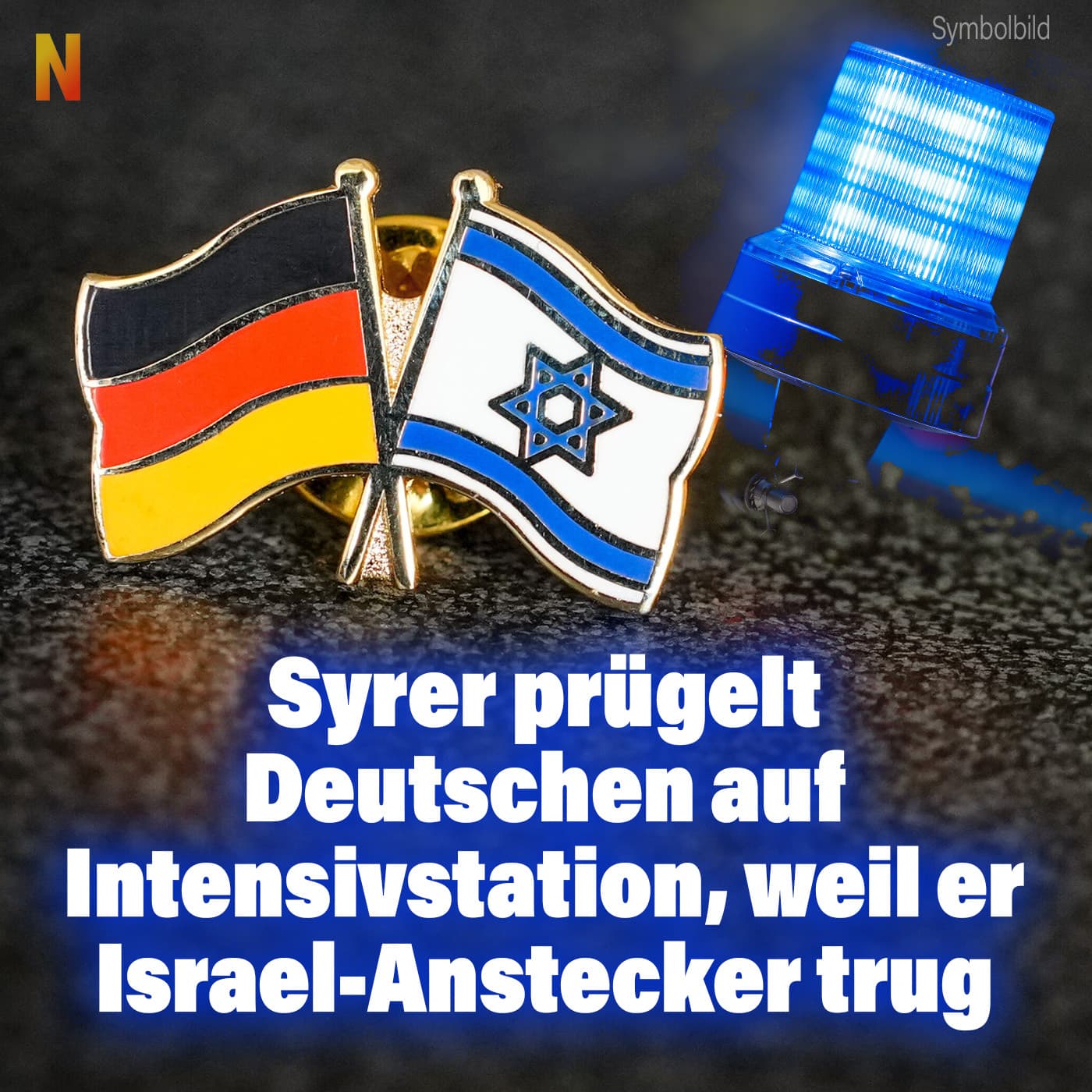 Syrer prügelt Deutschen auf Intensivstation, weil er Israel-Anstecker trug