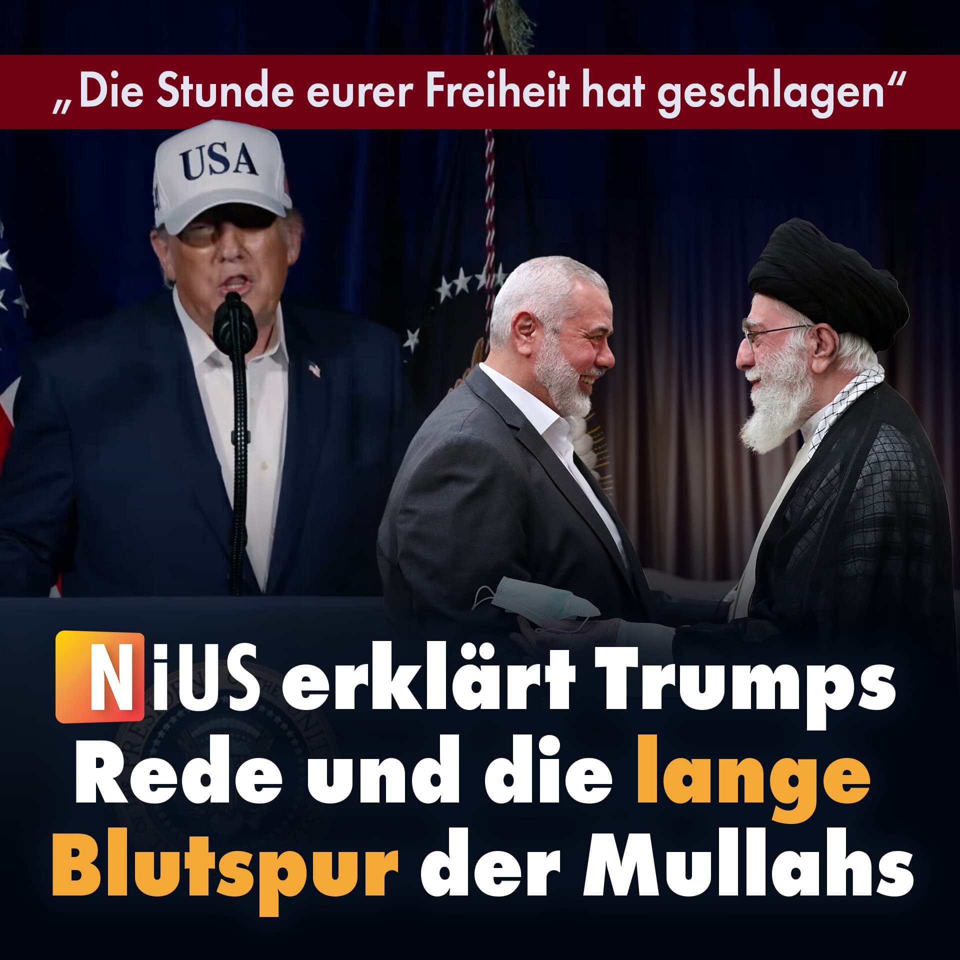 „Die Stunde eurer Freiheit hat geschlagen“ – NIUS erklärt Trumps Rede und die lange Blutspur der Mullahs