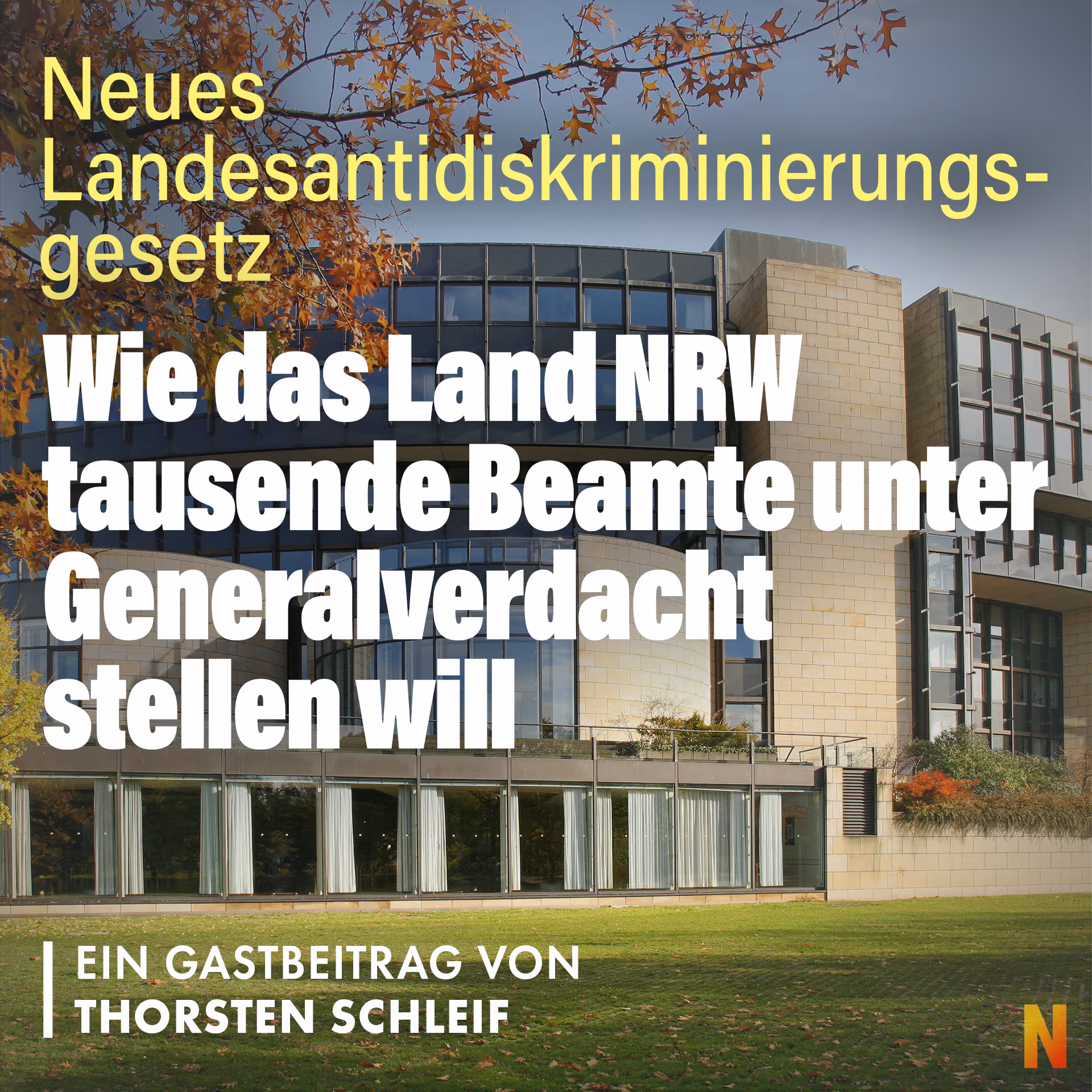 Wie das Land NRW tausende Beamte unter Generalverdacht stellen will