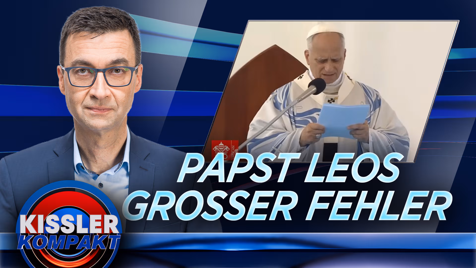 Der neue Papst und die Migration: Es fehlt an Realismus | KISSLER Kompakt am 21.07