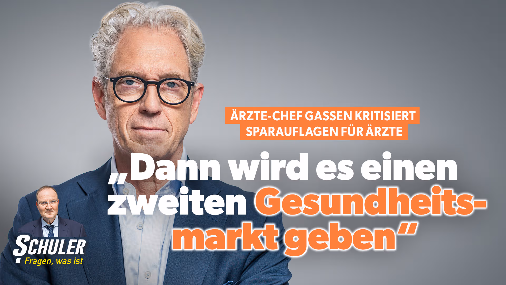 Ärzte-Chef Gassen kritisiert Sparauflagen für Ärzte: „Dann wird es einen zweiten Gesundheitsmarkt geben“