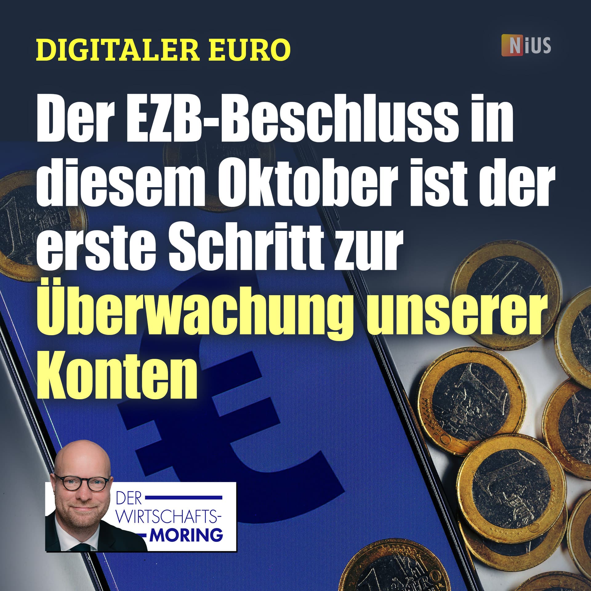 Digitaler Euro: Der EZB-Beschluss in diesem Oktober ist der erste Schritt zur Überwachung unserer Konten